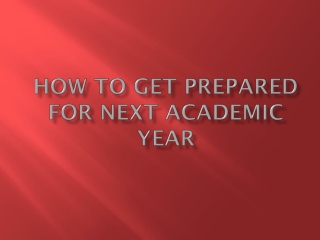 How To Get Prepared For Next Academic Year