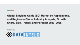 Ethylene Oxide (EO) Market growth opportunity and industry forecast to 2026