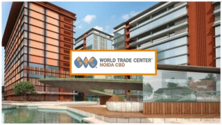 WTC CBD Noida Is Best Place For Your Business