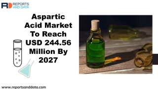 Aspartic Acid Market Analysis, Top Companies, Demand, Price and Forecast to 2027