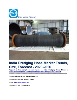 India Dredging Hose Market Trends, Size, Forecast - 2020-2026