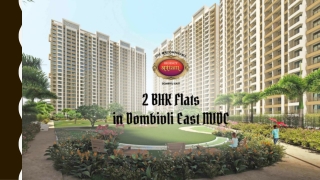 2 BHK Flat in Dombivli East Near Station | 2 BHK Flats in Dombivli East MIDC