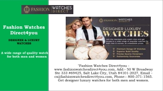 FashionWatchesDirect4you.Com - 800-371-1565