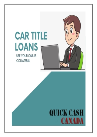 Finding a car title loan in BC, Canada? No worries, Quick Cash Canada is here