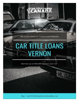 Car Title Loans Vernon best option for your financial worries