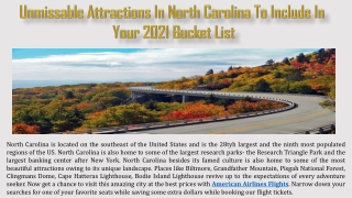 Unmissable Attractions In North Carolina To Include In Your 2021 Bucket List