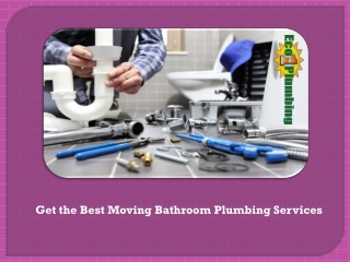 Important Things about Moving Bathroom Plumbing