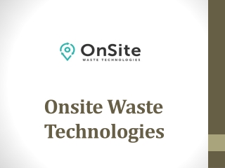 Onsite Waste Technologies