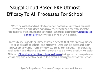 Skugal Cloud Based ERP Utmost Efficacy To All Processes For School