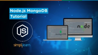 Node.js MongoDB Tutorial | NodeJS With MongoDB Tutorial For Beginners | NodeJS Tutorial |Simplilearn