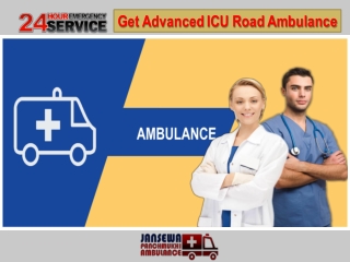 Pick ICU Setup Road Ambulance Service in Darbhanga or Katihar