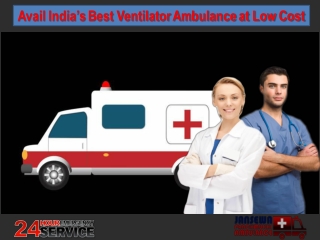 India’s Best ICU Facility in Road Ambulance from Patna or Muzaffarpur