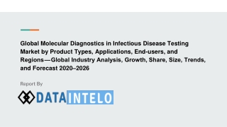 Molecular Diagnostics in Infectious Disease Testing Market growth opportunity and industry forecast to 2026