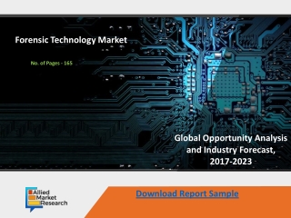 Forensic Technology Market CAGR Attempts To Break Record Estimating By 2026