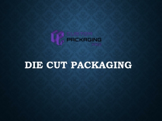 Die Cut Packaging