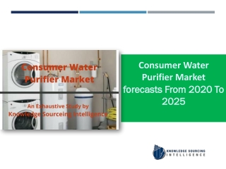 Consumer Water Purifier Market Research Report- Forecasts From 2020 To 2025