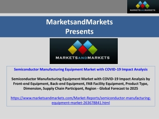 Semiconductor Manufacturing Equipment Market with COVID-19 Impact Analysis