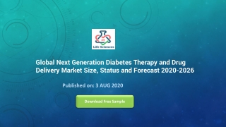 Global Next Generation Diabetes Therapy and Drug Delivery Market Size, Status and Forecast 2020-2026