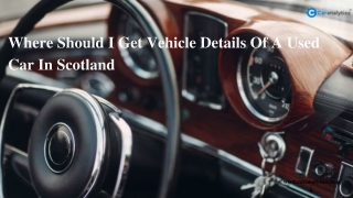 How To Buy A Used Car In Scotland With The Help Of A Free Vehicle Check