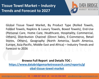 Tissue Towel Market Size Market Share & Forecast, 2020-2026