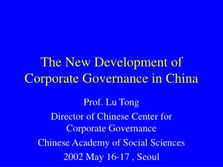 The New Development of Corporate Governance in China