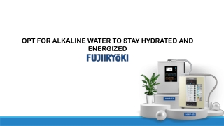 Opt for Alkaline Water to stay hydrated and energized