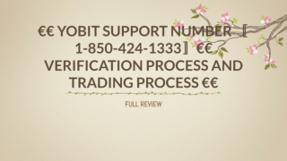 €€ Yobit Support Number 〚1-850-424-1333〛€€ Verification Process and Trading process €€