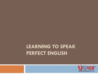 Learning To Speak Perfect English - Voiceskills