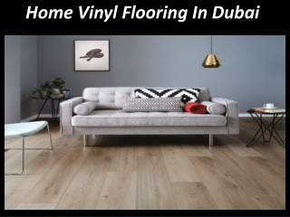 Home Vinyl Flooring Dubai