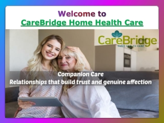 Personalized and Professional Home Health Care Services in the Comfort of your Home