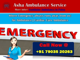 Walk off with Full Ventilation Ambulance Services from Patna | ASHA