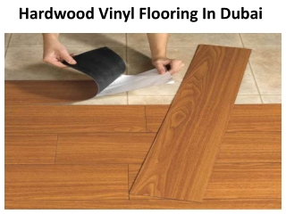 Hardwood Vinyl Flooring In Dubai