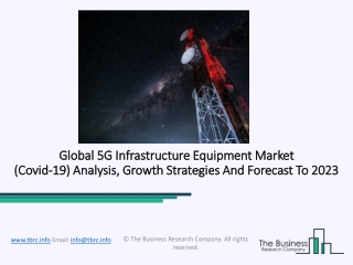 5G Infrastructure Equipment Market Huge Growth And Opportunities Till 2023