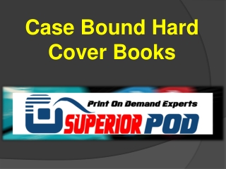 Case Bound Hard Cover Books