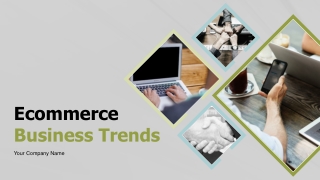 Ecommerce Business Trends Powerpoint Presentation Slides