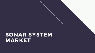SONAR system Market Forecast and Trends Analysis Research Report 2020-2027