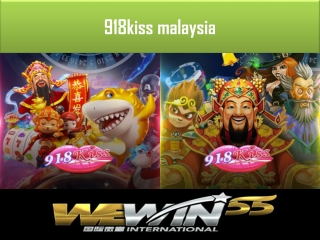 918kiss malaysia for the best entertainment