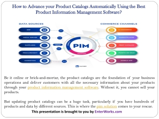 How to Advance your Product Catalogs Automatically Using the Best Product Information Management Software?