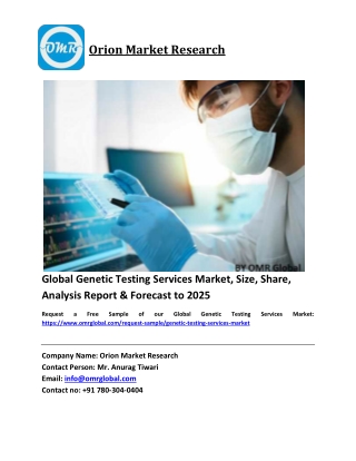 Global Genetic Testing Services Market Size, Industry Trends, Share and Forecast 2019-2025