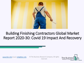 Global Building Finishing Contractors Market Opportunities And Strategies To 2030