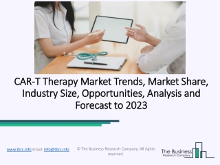 CAR-T therapy Market Size, Share, Statistics, Latest Trends, Segmentation And Forecast to 2023