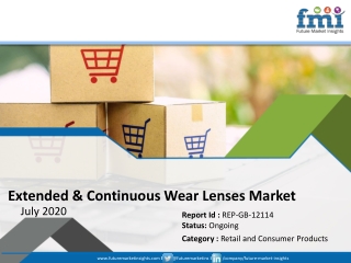 Global Extended & Continuous Wear Lenses  Market Projected to Witness a Measurable Downturn; COVID-19 Outbreak Remains