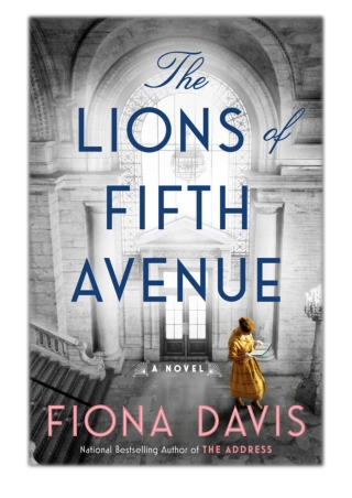 [PDF] Free Download The Lions of Fifth Avenue By Fiona Davis