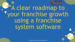 A clear roadmap to your franchise growth using a franchise system software