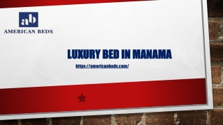 Luxury Bed in Manama