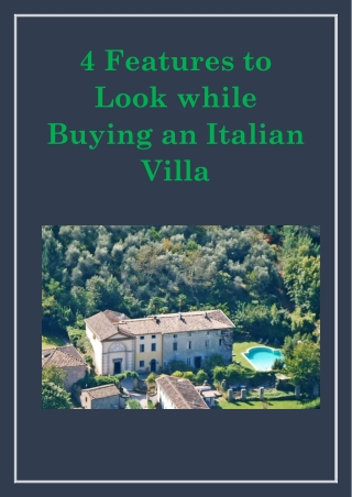 4 Features to Look while Buying an Italian Villa