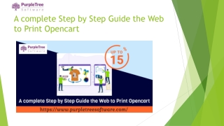 A complete Step by Step Guide the Web to Print Opencart