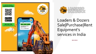 Loaders & Dozers Sale|Purchase|Rent Equipments services in india