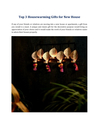 Top 3 Housewarming Gifts for New House