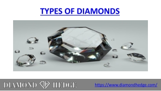 Types of Diamonds